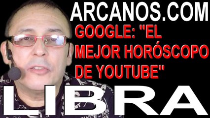 LIBRA, CUIDA EL AMOR HACIENDO ESTO - Horóscopo ARCANOS.COM 27 sep a 3 de octubre de 2020 - Semana 40