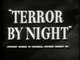 Sherlock Holmes Terror by Night ..Basil Rathbone..Nigel Bruce .. 1946
