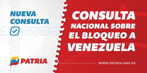Ya está disponible en la Plataforma Patria la encuesta sobre el Bloqueo Criminal contra Venezuela