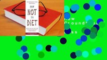 About For Books  How Not to Diet: The Groundbreaking Science of Healthy, Permanent Weight Loss
