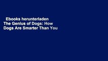 Ebooks herunterladen  The Genius of Dogs: How Dogs Are Smarter Than You Think  Unbegrenzt