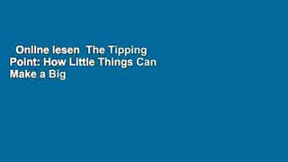 Online lesen  The Tipping Point: How Little Things Can Make a Big Difference  Epub
