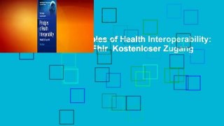 Online lesen  Principles of Health Interoperability: Snomed CT, Hl7 and Fhir  Kostenloser Zugang