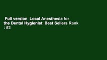 Full version  Local Anesthesia for the Dental Hygienist  Best Sellers Rank : #3