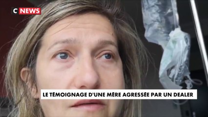 Témoignage d'une mère agressée par un dealer