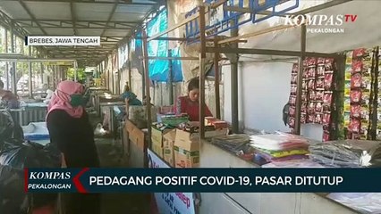 Penjual Positif Korona, Pasar Ditutup Selama 3 Hari