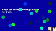 About For Books  Surviving a Stalker  For Online
