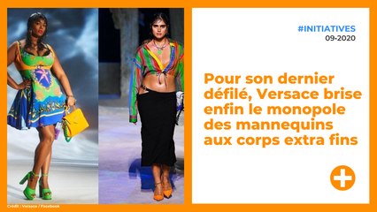 Pour son dernier défilé, Versace brise enfin le monopole des mannequins aux corps extra fins