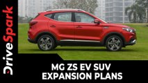 MG ZS EV SUV Expansion Plans | 10 New Cities Added | Here Are The Details