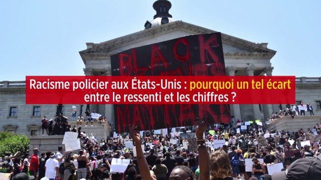 Racisme policier aux États-Unis : pourquoi un tel écart entre le ressenti et les chiffres ?