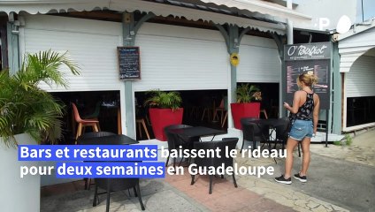 Restaurateurs et clients réagissent à la fermeture des bars et restaurants en Guadeloupe