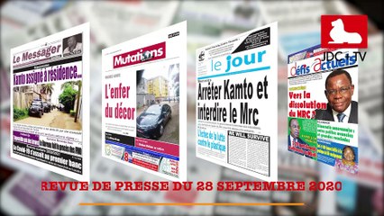 REVUE DE PRESSE CAMEROUNAISE DU 28 SEPTEMBRE 2020