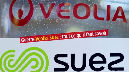 Guerre Veolia-Suez : tout ce qu'il faut savoir
