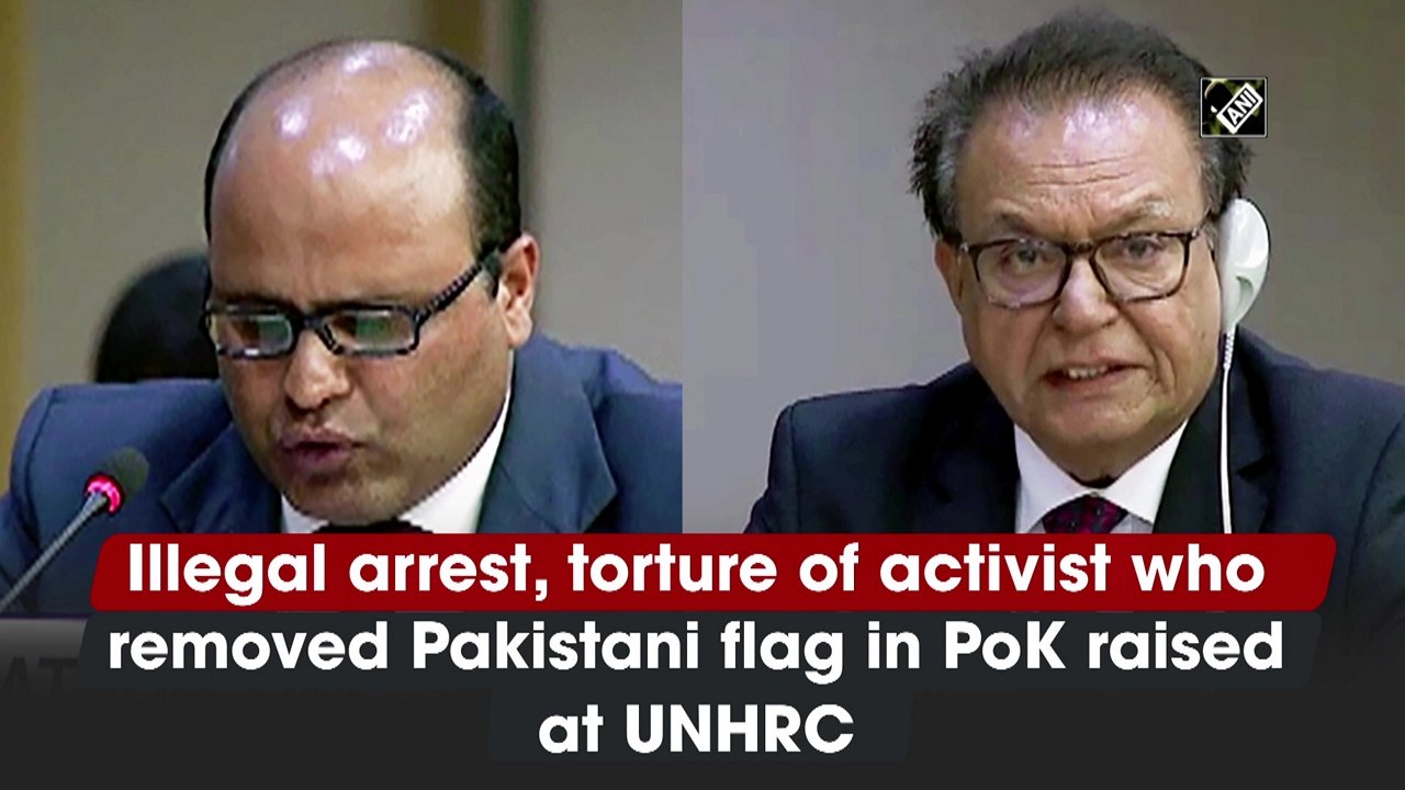 Illegal arrest, torture of activist who removed Pakistani flag in PoK raised at UNHRC