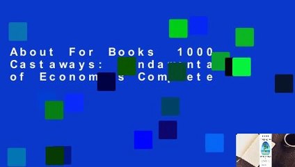 About For Books  1000 Castaways: Fundamentals of Economics Complete