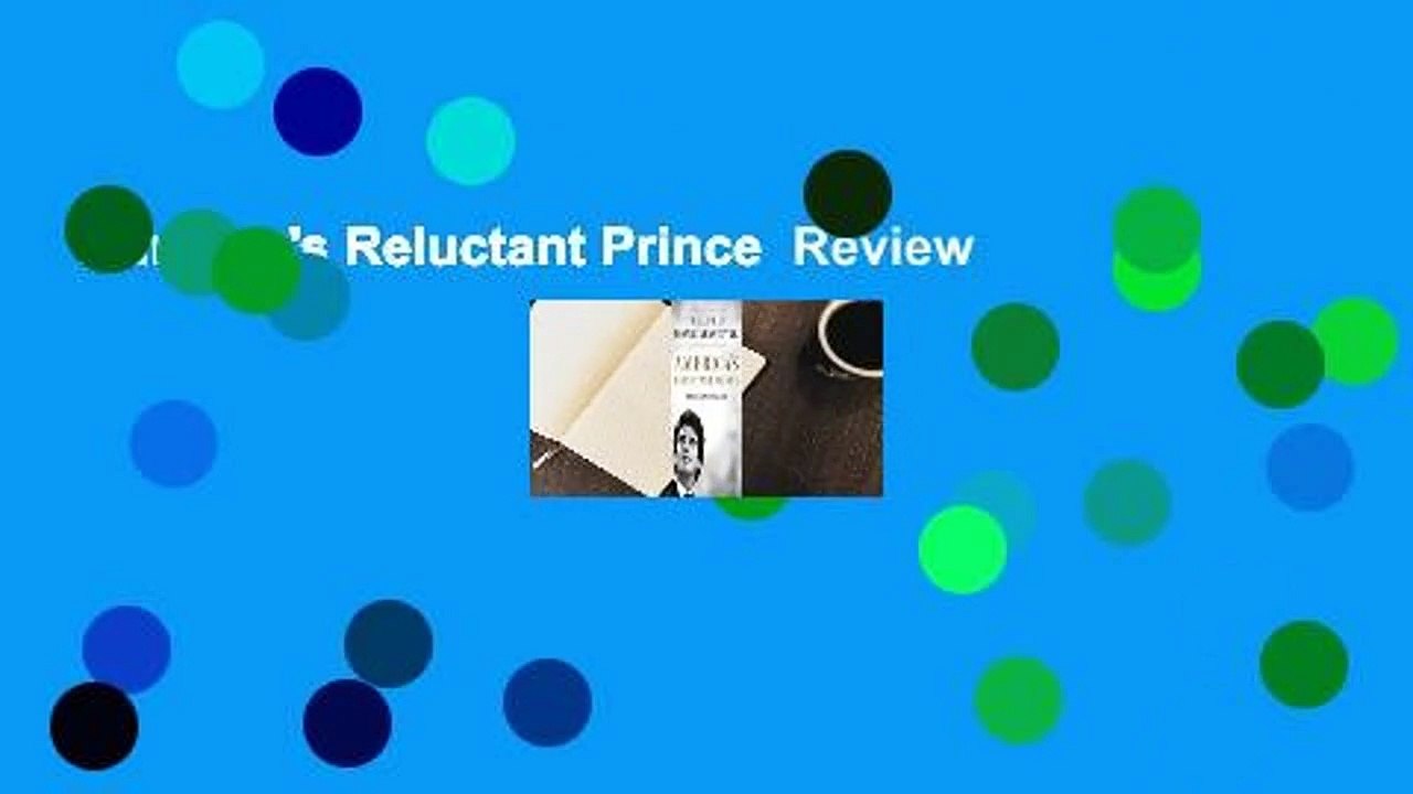 America's Reluctant Prince  Review