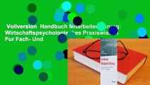 Vollversion  Handbuch Mitarbeiterfuhrung: Wirtschaftspsychologisches Praxiswissen Fur Fach- Und