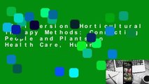 Full version  Horticultural Therapy Methods: Connecting People and Plants in Health Care, Human