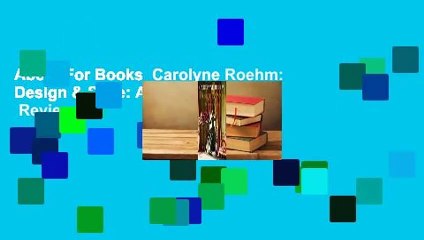 About For Books  Carolyne Roehm: Design & Style: A Constant Thread  Review