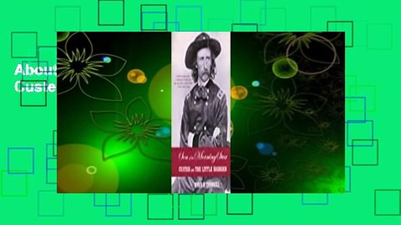 About For Books  Son of the Morning Star: Custer and the Little Bighorn Complete