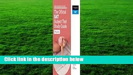 About For Books  The Official SAT Subject Test in Physics Study Guide Complete