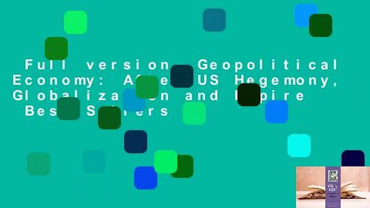 Full version  Geopolitical Economy: After US Hegemony, Globalization and Empire  Best Sellers