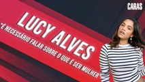 'ME DEIXA SER MULHER': LUCY ALVES FALA SOBRE A NECESSIDADE DE FALAR SOBRE O MACHISMO!
