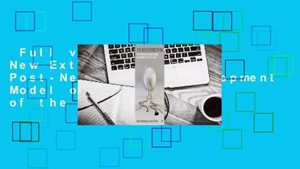 Full version  The New Extractivism: A Post-Neoliberal Development Model or Imperialism of the