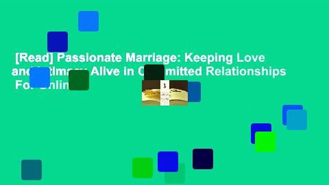 [Read] Passionate Marriage: Keeping Love and Intimacy Alive in Committed Relationships  For Online