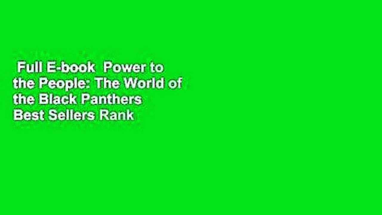 Full E-book  Power to the People: The World of the Black Panthers  Best Sellers Rank : #1