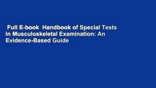 Full E-book  Handbook of Special Tests in Musculoskeletal Examination: An Evidence-Based Guide
