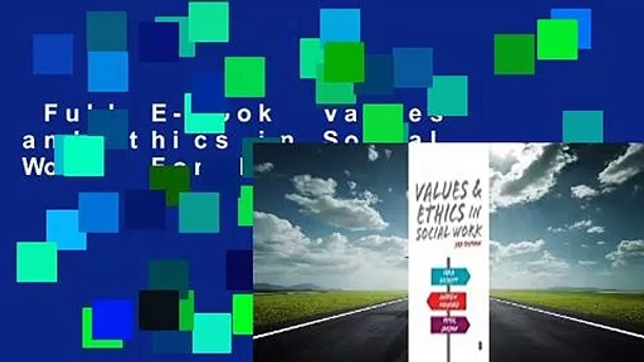Full E-book  Values and Ethics in Social Work  For Kindle
