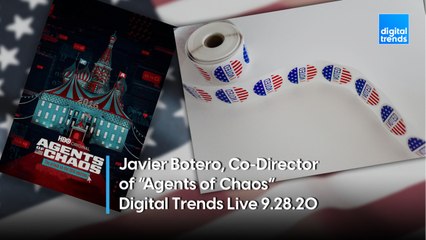 "Agents of Chaos" Co-Director Javier Botero | Digital Trends Live 9.28.20