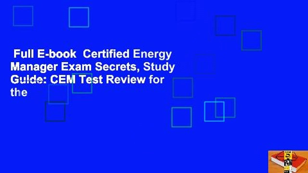 Full E-book  Certified Energy Manager Exam Secrets, Study Guide: CEM Test Review for the