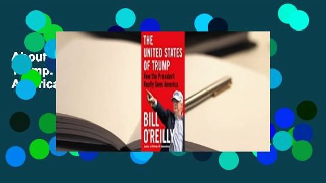 About For Books The United States of Trump: How the President Really Sees America Best Sellers