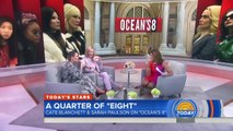 Sarah Paulson And Cate Blanchett Talk About ‘Ocean’s 8’ And Make Hoda Lose It - TODAY