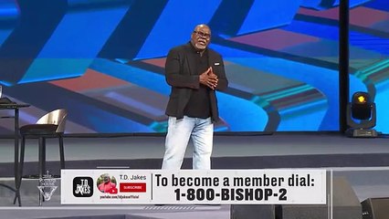 The Loyalty of God - Bishop T.D. Jakes