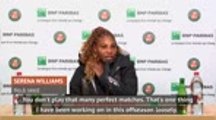 Serena trying not be obsessed with perfection