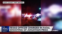 Texas officer is charged in fatal shooting of Jonathan Price