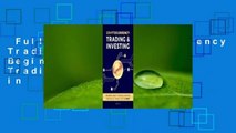Full E-book  Cryptocurrency Trading & Investing: Beginners Guide to Trading & Investing in