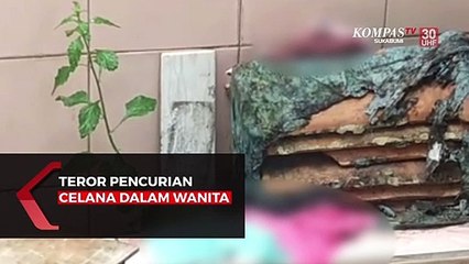 TEROR PENCURIAN CELANA DALAM WANITA