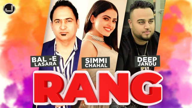 Rang | Bal e Lasara feat Simmi Chahal | Deep Jandu | Japas Music