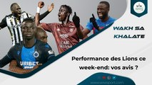 Performance des lions ce week-end : vos avis ?