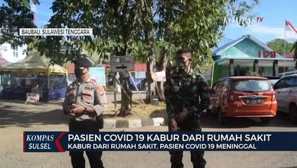 Kabur Dari Rumah Sakit, Pasien Covid 19 Meninggal
