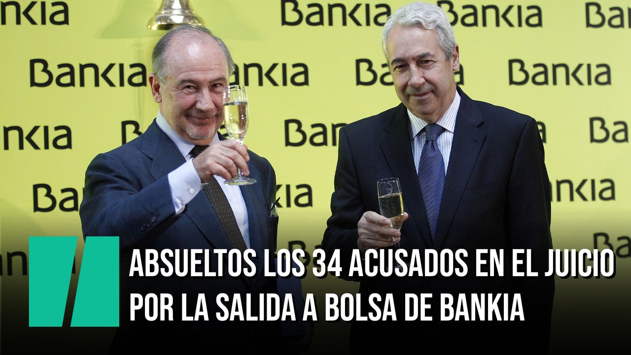 Absueltos los 34 acusados en el juicio por la salida a Bolsa de Bankia