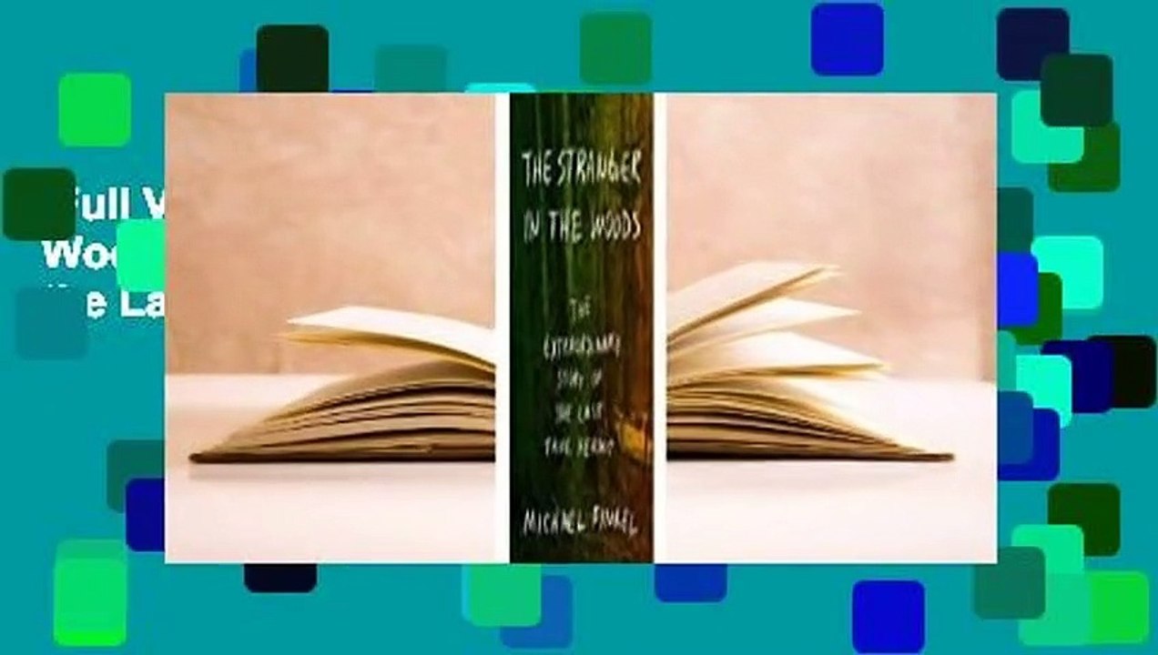 Full Version  The Stranger in the Woods: The Extraordinary Story of the Last True Hermit  Review