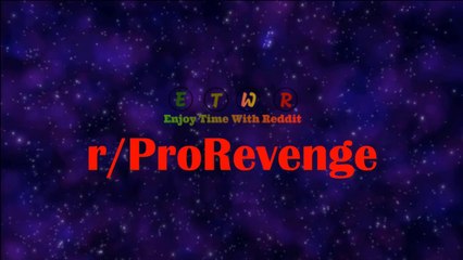 r/Prorevenge || After a life time of abuse, I burned everything down and got what I wanted!
