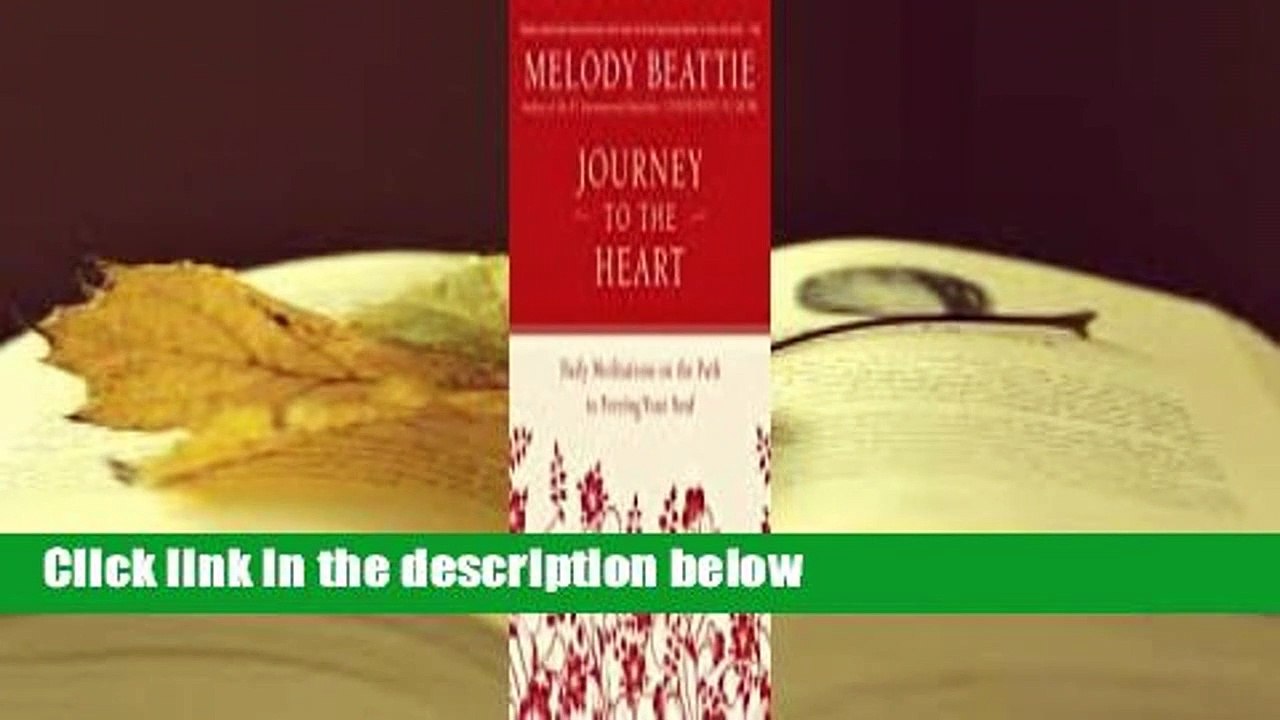 Journey to the Heart: Daily Meditations on the Path to Freeing Your Soul  Review