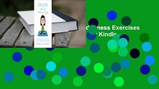 Sitting Still Like a Frog: Mindfulness Exercises for Kids (and Their Parents)  For Kindle