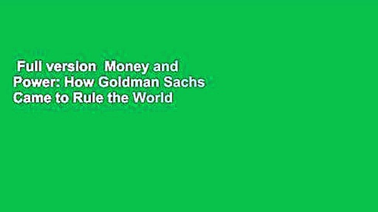 Full version  Money and Power: How Goldman Sachs Came to Rule the World  Best Sellers Rank : #2
